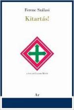 63895 - Szalasi, F. - Kitartas! Le croci frecciate e il nazionalsocialismo ungherese