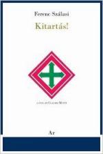 63895 - Szalasi, F. - Kitartas! Le croci frecciate e il nazionalsocialismo ungherese