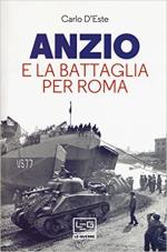 63907 - D'Este, C. - Anzio e la battaglia per Roma