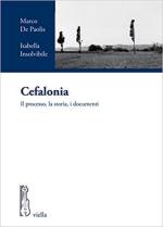 63943 - De Paolis-Insolvibile, M.-I. - Cefalonia. Il processo, la storia, i documenti