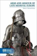 63965 - Woosnam Savage, R.C. - Arms and Armour of Late Medieval Europe