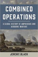 63978 - Black, J. - Combined Operations. A Global History of Amphibious and Airborne Warfare