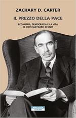 64110 - Carter, Z.D. - Prezzo della pace. Economia, democrazia e la vita di John Maynard Keynes (Il)