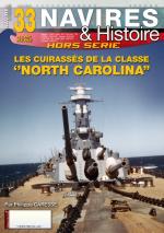 64131 - Caresse, P. - HS Navires&Histoire 33: Les Cuirassses de la classe 'North Carolina'