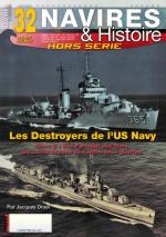 64132 - Druel, J. - HS Navires&Histoire 32: Les Destroyers de l'US Navy Tome 2: Des Farragut aux Sims, les constructions de l'entre-deux guerres