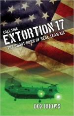 64138 - Brown, D. - Call Sign Extortion 17. The Shoot-Down of SEAL Team Six