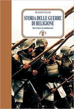 64141 - Leoni, A. - Storia delle guerre di religione. Dai Catari ai totalitarismi