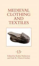 64230 - Netherton-Owen Crocker, R.-G. cur - Medieval Clothing and Textiles Vol 13