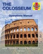 64239 - Rodgers, N. - Colosseum Operations Manual. From ad80 to the present day