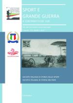 64275 - AAVV,  - Sport e Grande Guerra. Il contributo del sud