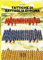 64351 - Fields, R. - Tattiche di battaglia di Roma 390-110 a.C.