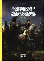 64354 - Hollins, D. - Comandanti austriaci nelle guerre napoleoniche 1792-1815 (I)