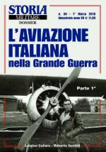 64372 - Caliaro-Gentilli, L.-R. - Aviazione Italiana nella Grande Guerra Parte 1 - Storia Militare Dossier 36