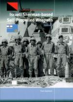64377 - Gannon, T. - Israeli Sherman-based Self Propelled Weapons Vol 2