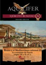 64407 - Rodriguez Gonzalez, J. - Aquilifer Ejercito romano 04: Roma y el Mediterraneo Oriental