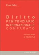 64434 - Balbo, P. - Diritto penitenziario internazionale comparato