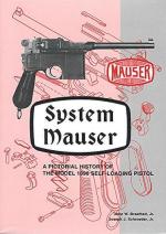 64452 - Breathed-Schroeder, J.W.-J.J. - System Mauser. A Pictorial History of the Model 1896 Self-Loading Pistol