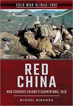 64458 - Van Tonder, G. - Red China. Mao Crushes Chiang's Kuomintang 1949