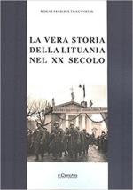 64495 - Tracevskis, R.M. - Vera storia della Lituania nel XX secolo (La)