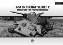 64512 - Stokes, N. - T-34 on the Battlefield Vol 2 - WWII Photobook Series Vol 17