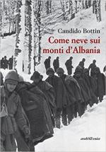 64548 - Bottin, C. - Come neve sui monti d'Albania