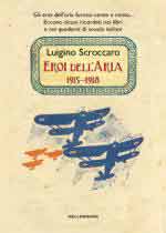 64559 - Scroccaro, L. - Eroi dell'aria 1915-1918