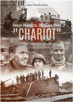 64607 - Stasi, J.C. - 'Chariot'. Le plus grande Raid Commando de la Seconde Guerre Mondiale. Saint-Nazaire 28 mars 1942