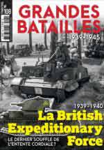 64617 - Armes Militaria, HS - HS Militaria 108: Grandes Batailles. La British Expeditionary Force 1939-1940