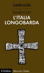 64661 - Azzara, C. - Andare per l'Italia longobarda