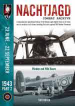 64700 - Boiten, T. - Nachtjagd Combat Archive 1943 Part 2: 23 June 1943 - 22 September 1943. Window and Wild Boars