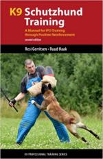 64760 - Gerritsen-Haak, R.-R. - K9 Schutzhund Training. A Manual for IPO Training Through Positive Reinforcement