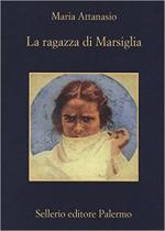 64783 - Attanasio, M. - Ragazza di Marsiglia (La)