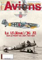 64802 - Avions HS, 49 - HS Avions 49: La 15.(Kroat.)/JG 52 sur le Front de l'Est 1941-1944