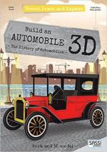 64805 - Tome'-Manuzzato, E.-V. - Costruisci l'automobile 3D. La storia delle auto - Viaggia conosci esplora