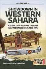 64858 - Cooper-Grandolini, T.-A. - Showdown in Western Sahara Vol 1: Air Warfare over the last African Colony, 1945-1975 - Africa @War 033