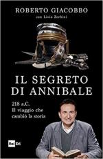 64901 - Giacobbo-Zerbini, S.-L. - Segreto di Annibale. 218 a.C. Il viaggio che cambio' la storia (Il)