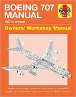 64929 - Kennedy, C. - Boeing 707 Owner's Workshop Manual. 1957 to present