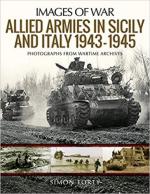 64936 - Forty, S. - Images of War. Allied Armies in Sicily and Italy 1943-1945