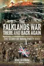 64943 - Norman, M. - Falklands War. There and Back Again. The Story of Naval Party 8901 (The)