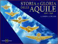 64965 - Cassioli-Del Gais, L.-G. - Storia e gloria delle Aquile 1906-1946