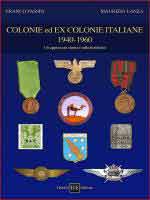 64966 - Fassio-Lanza, F.-M. - Colonie ed ex Colonie Italiane 1940-1960. Un approccio storico-collezionistico