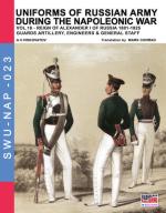 64968 - Viskovatov, A.V. - Uniforms of Russian army during the Napoleonic war Vol 18 Reign of Alexander I of Russia 1801-1825. Guard Artillery, Engineer and General Staff