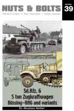 64980 - Hettler-Greenland-Branigan, N.-T.-V. - Nuts and Bolts 39: Sd.Kfz. 6 - 5 ton Zugkraftwagen Buessing-NAG and variants