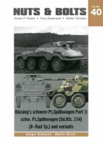 64981 - Hettler-Greenland-Branigan, N.-T.-V. - Nuts and Bolts 40: Buessing's schwere Pz.Spaehwagen Part 3: schw.Pz.Spaehwagen (SdKfz.234) (8-Rad Tp.) and variants