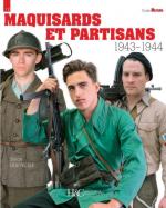 65036 - Deleyrolle, S. - Maquisards et partisans 1943-1944 - Guide Militaria 12