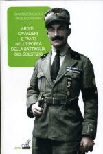 65074 - Bollini-Gaspari, G.-P. - Arditi, cavalieri e fanti nell'epopea del Solstizio