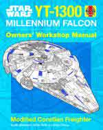 65175 - Windham-Reiff-Trevas, R.-C.-C. - Star Wars YT-1300 Millennium Falcon Owner's Workshop Manual. Modified Corellian Freighter