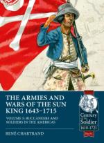 65214 - Chartrand, R. - Armies and Wars of the Sun King 1643-1715 Vol 5. Buccaneers and Soldiers in the Americas
