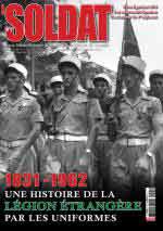 65265 - Jouineau et al., A. - Soldat 09. 1831-1962 Une histoire de la Legion Etrangere par les uniformes