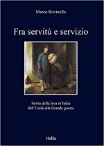 65284 - Rovinello, M. - Fra servitu' e servizio. Storia della leva in Italia dall'Unita' alla Grande Guerra